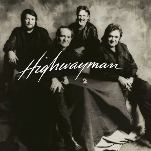 The Highwaymen - Highwayman 2 (1990) [Hi-Res]