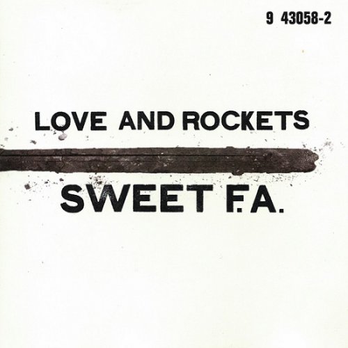 Love and Rockets - Sweet F.A. (1996)
