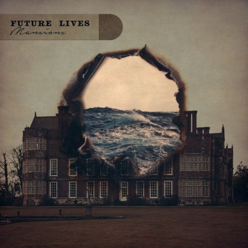 Future Lives - Mansions (2017) [Hi-Res]