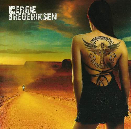 Fergie Frederiksen - Happiness Is The Road (2011)