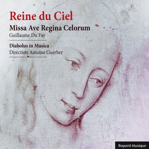Ensemble Diabolus In Musica - Reine du Ciel / Missa Ave Regina Celorum (2021) Hi-Res