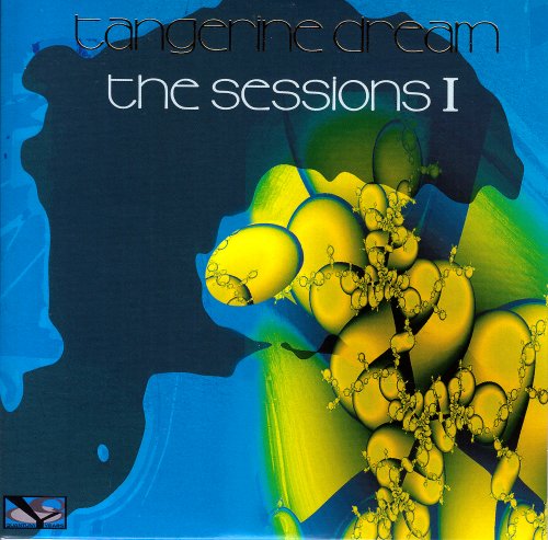 Tangerine Dream - The Sessions I (2017)