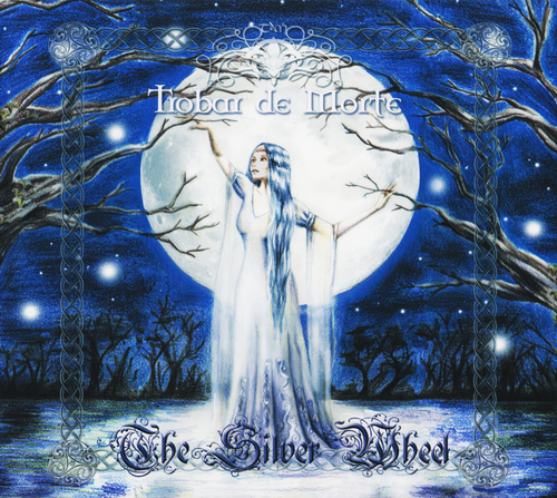 Trobar De Morte - The Silver Wheel (2012)