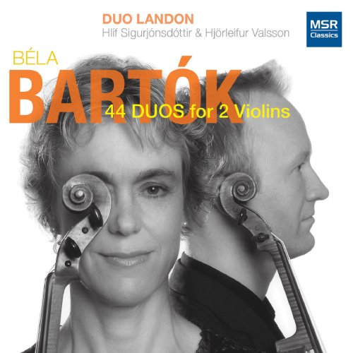 Duo Landon (Hlíf Sigurjónsdóttir and Martin Frewer) - Béla Bartók: 44 Duos for Two Violins, Sz. 98 (2012)
