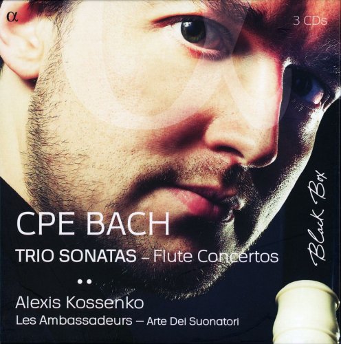 Alexis Kossenko & Les Ambassadeurs - CPE Bach: Trio Sonatas & Flute Concertos (2014) [CD-Rip]