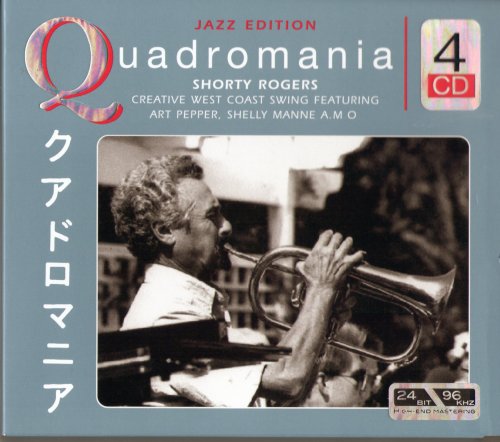Shorty Rogers - Creative West Coast Swing Featuring Art Pepper, Shelly Manne A.M.O. (4CD, Quadromania, Box Set) (2005)