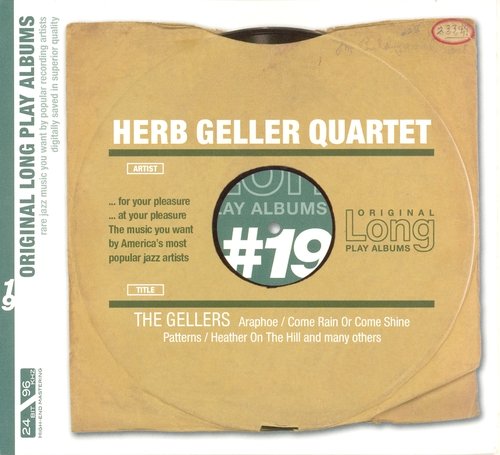 Herb Geller Quartet - The Gellers (2005) [Original Long Play Albums]