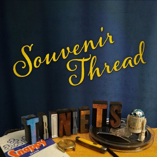 Souvenir Thread - Trinkets (2021)