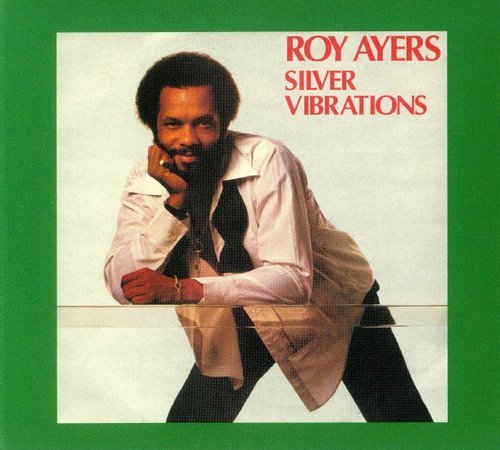 Roy Ayers - Silver Vibrations (1983) CD Rip