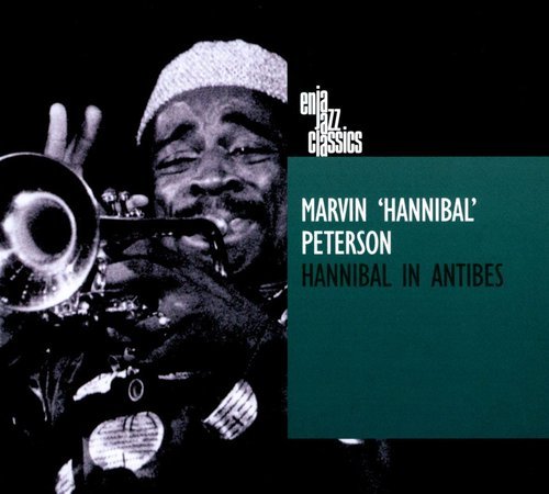 Marvin 'Hannibal' Peterson - Hannibal in Antibes (1977)