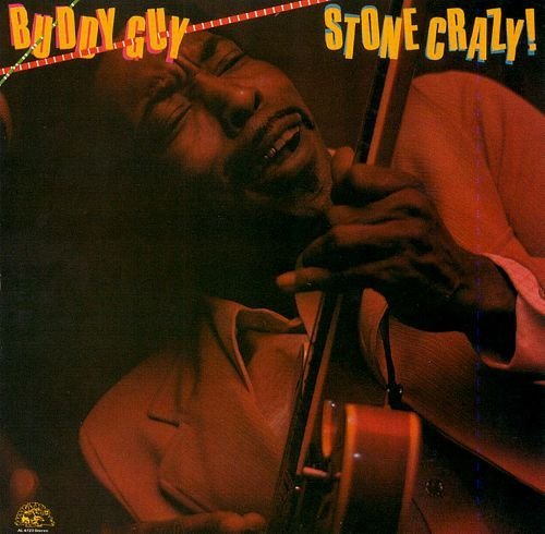 Buddy Guy - Stone Crazy (1979) [CDRip]