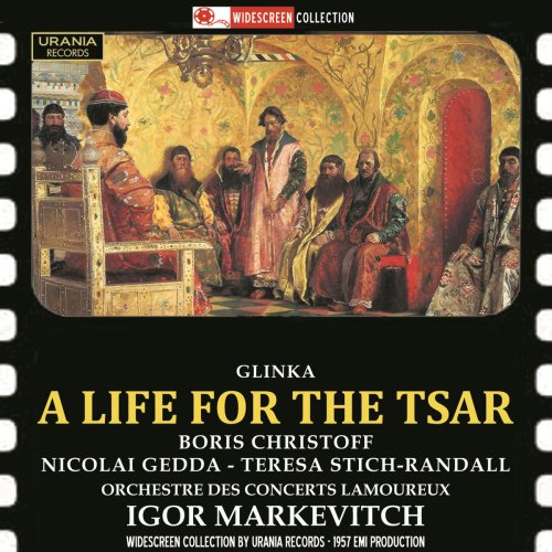 Igor Markevitch - Glinka: A Life for the Tsar (2014)