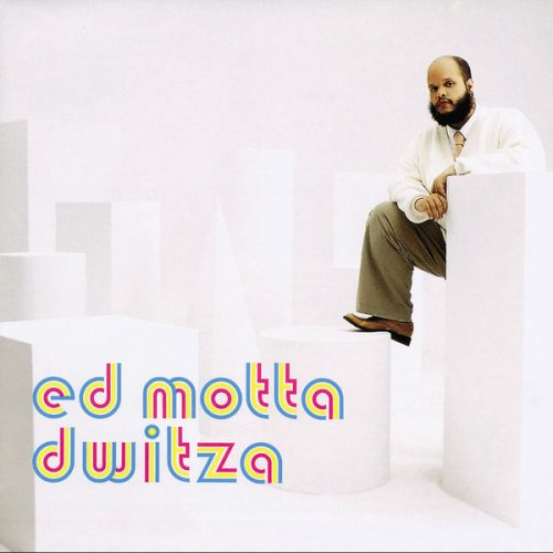 Ed Motta - Dwitza (2020) [Hi-Res]