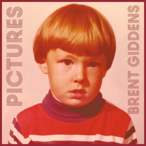 Brent Giddens - Pictures (2021)