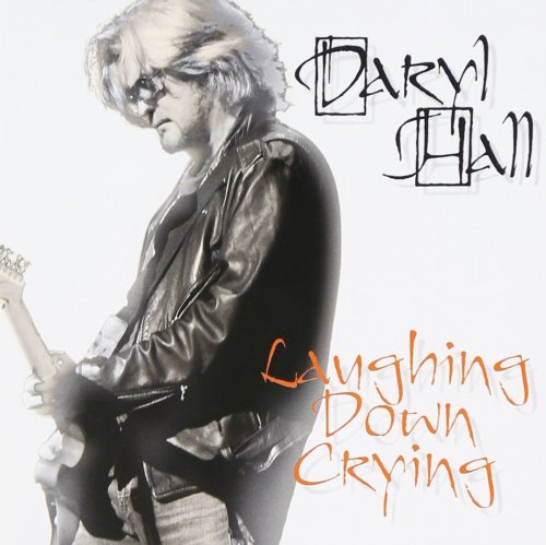 Daryl Hall - Laughing Down Crying (2011)