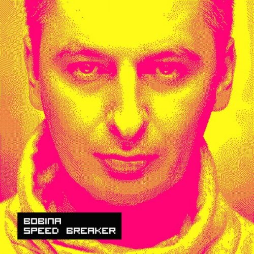 Bobina - Speed Breaker (Deluxe Edition) (2016)