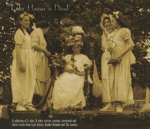 Luke Haines, Baader Meinhof and The Auteurs - Luke Haines Is Dead (2005)