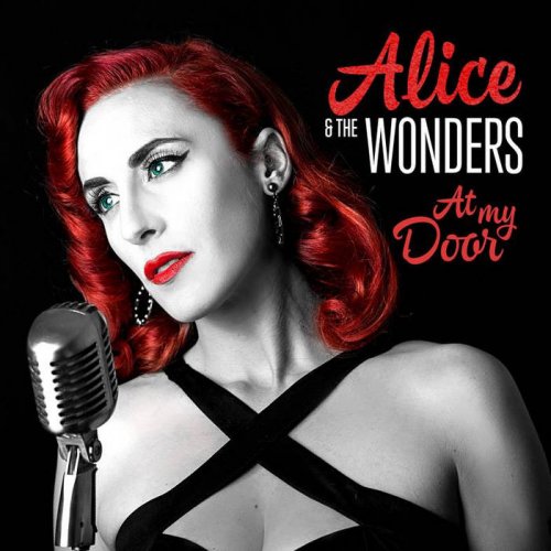 Alice & The Wonders - At My Door (2016)