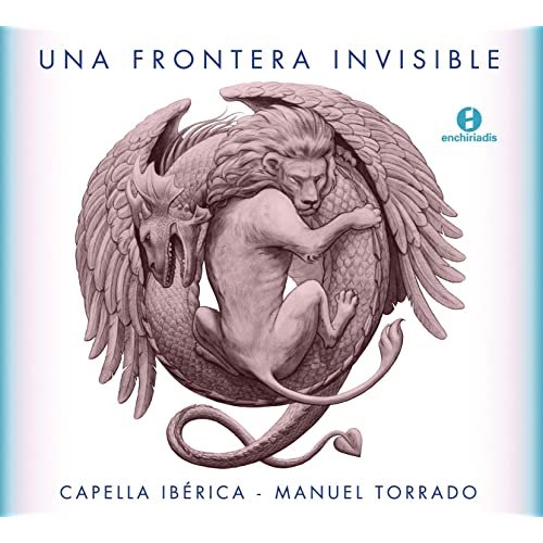 Capella Ibérica - Una frontera invisible (2016)