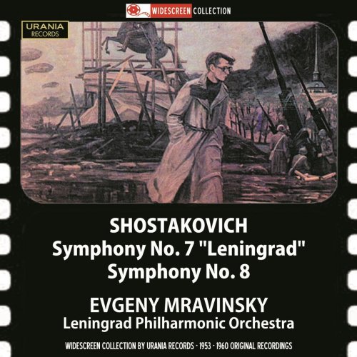 Yevgeny Mravinsky - Shostakovich: Symphonies Nos. 7 & 8 (2015)