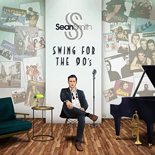 Sean Smith - Swing for the 90's (2021)
