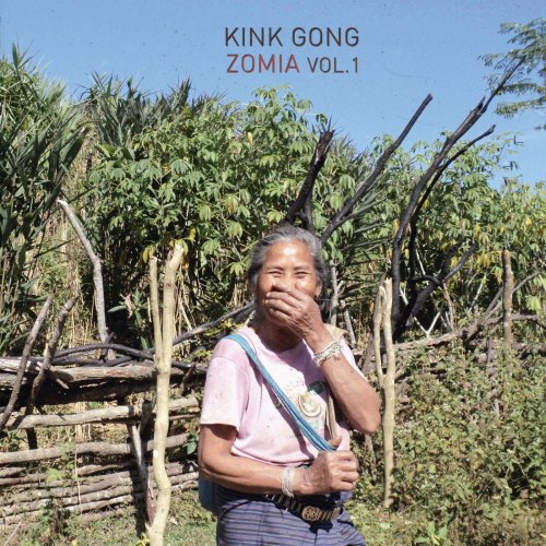 Kink Gong - Zomia, Vol. 1 (2021) [Hi-Res]