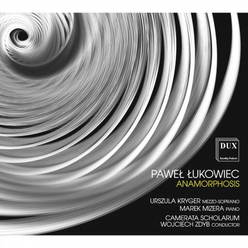 Wojciech Zdyb, Camerata Scholarum, Urszula Kryger, Marek Mizera - Anamorphosis (2021)
