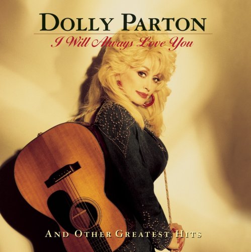 Dolly Parton - I Will Always Love You and Other Greatest Hits (1996)
