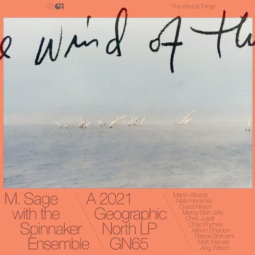 M. Sage feat. The Spinnaker Ensemble - The Wind Of Things (2021)