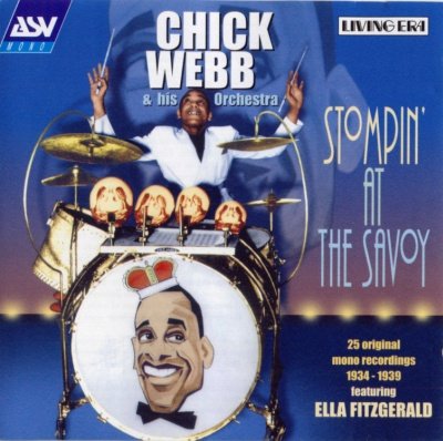 Chick Webb (feat. Ella Fitzgerald) - Stompin' At The Savoy (2002)