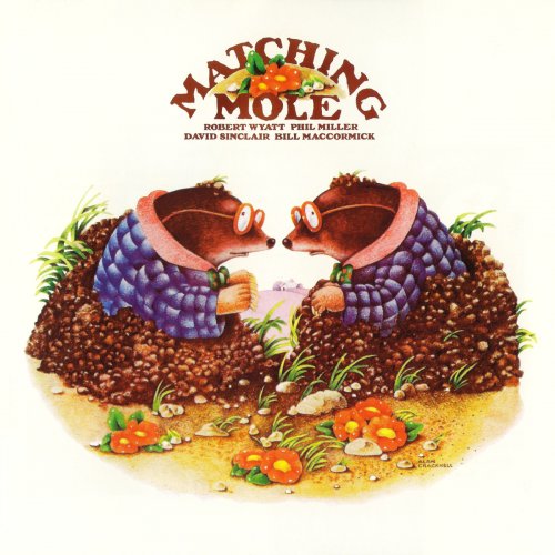 Matching Mole - Matching Mole (1972) [2012 2CD Deluxe Edition]