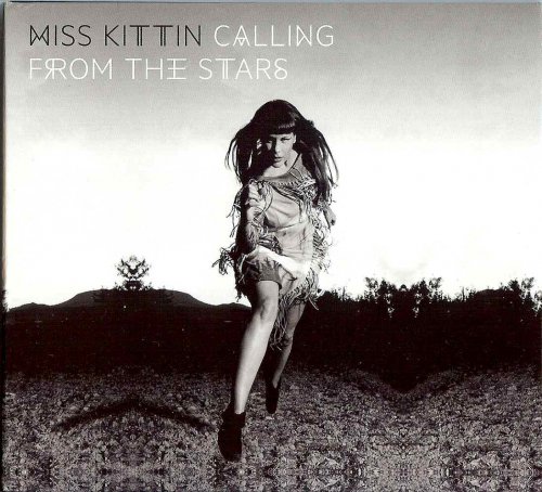Miss Kittin - Calling From The Stars (2013)