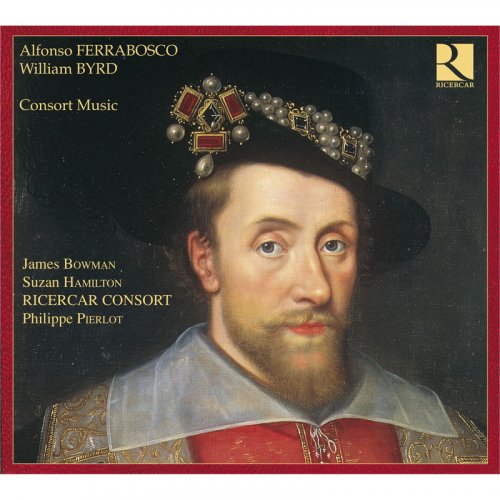 James Bowman, Ricercar Consort, Philippe Pierlot, Susan Hamilton - Alfonso Ferrabosco, William Byrd: Consort Music (2007)