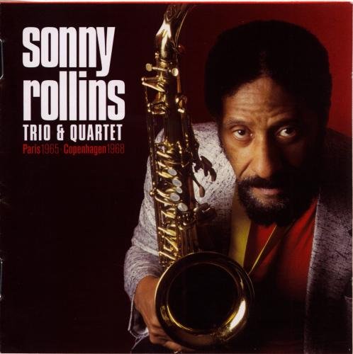 Sonny Rollins - Trio & Quartet (Paris 1965-Copenhagen 1968) (2008)FLAC