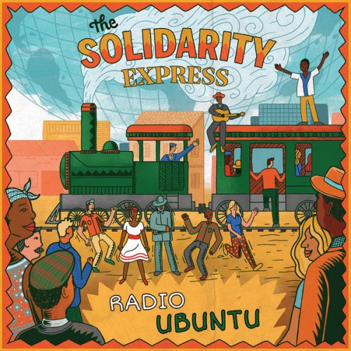 The Solidarity Express - Radio Ubuntu (2021) [Hi-Res]