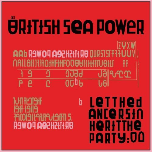 British Sea Power - Let The Dancers Inherit The Party (2017)