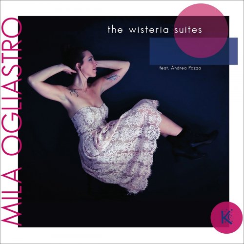 Mila Ogliastro - The Wisteria Suites (2021)