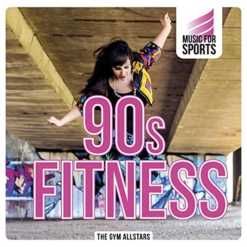 The Gym Allstars - Music for Sports: 90s Fitness (2015)