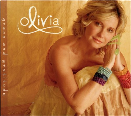 Olivia Newton-John - Grace and Gratitude (2006)