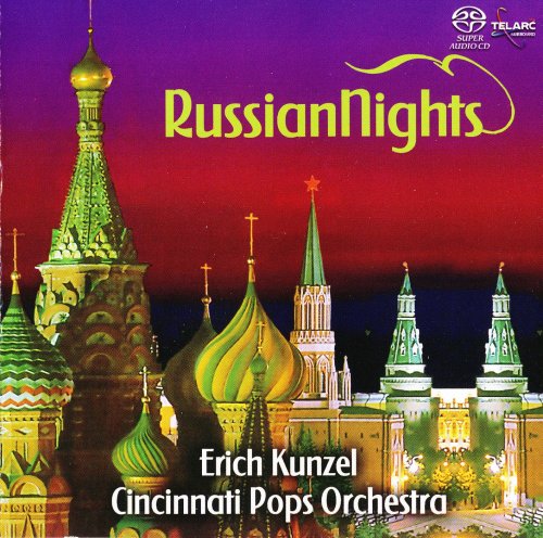 Erich Kunzel & Cincinnati Pops Orchestra - Russian Nights (2006)
