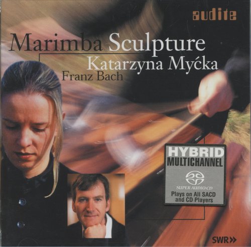 Katarzyna Mycka - Marimba Sculpture (2004) [SACD]