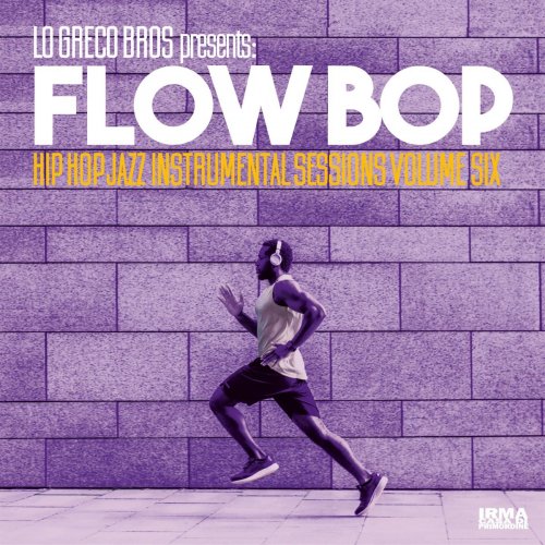 Lo Greco Bros and Flow Bop - Hip Hop Jazz Instrumental Sessions Vol. 6 (2021)