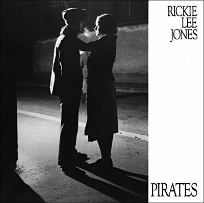 Rickie Lee Jones - Pirates (1971/2009)