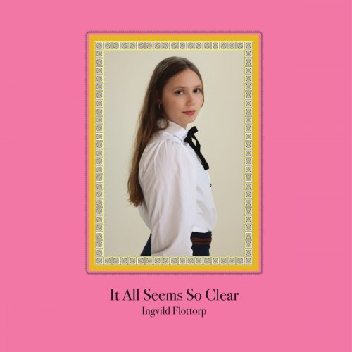 Ingvild Flottorp - It All Seems So Clear (2021) Hi-Res