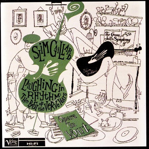 Slim Gaillard - Laughing in Rhythm: The Best of the Verve Years (1994)