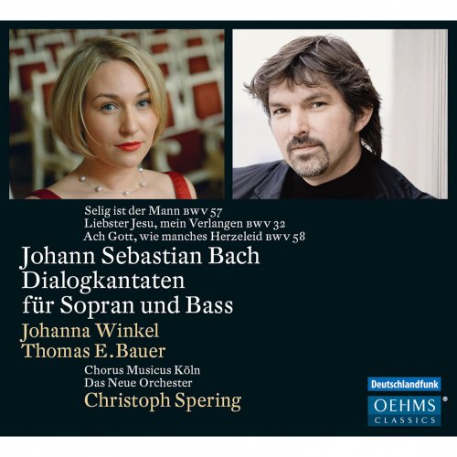Johanna Winkel, Thomas E. Bauer, Chorus Musicus Cologne, Das Neue Orchester, Christoph Spering - J.S. Bach: Cantatas for Soprano and Bass (2016)
