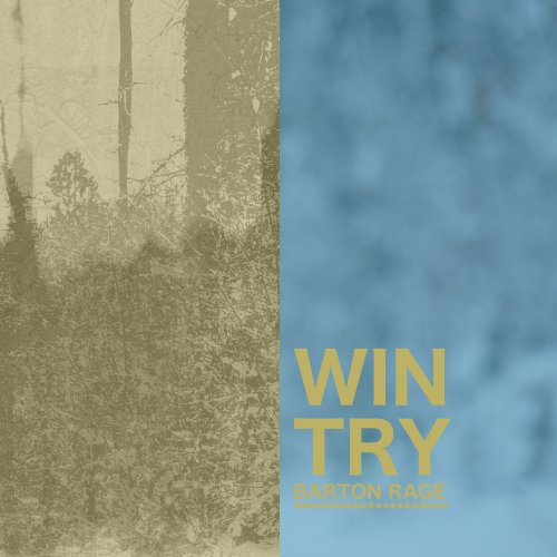 Barton Rage - Wintry (2017)