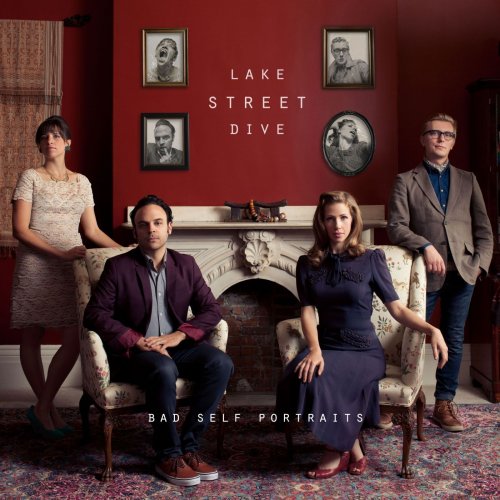 Lake Street Dive - Bad Self Portraits (2014)