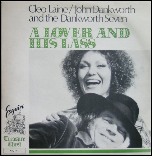 Cleo Laine & The Johnny Dankworth Seven - A Lover and His Lass (1976)