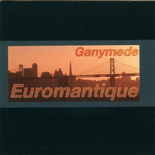 Ganymede - Euromantique (2001)